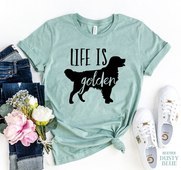 Life Is Golden T-shirt
