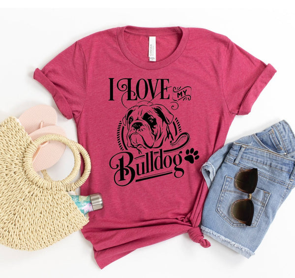 I Love My Bulldog T-shirt