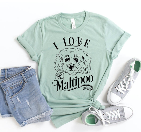 I Love My Maltipoo T-shirt